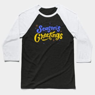 Season's Greetings! Baseball T-Shirt